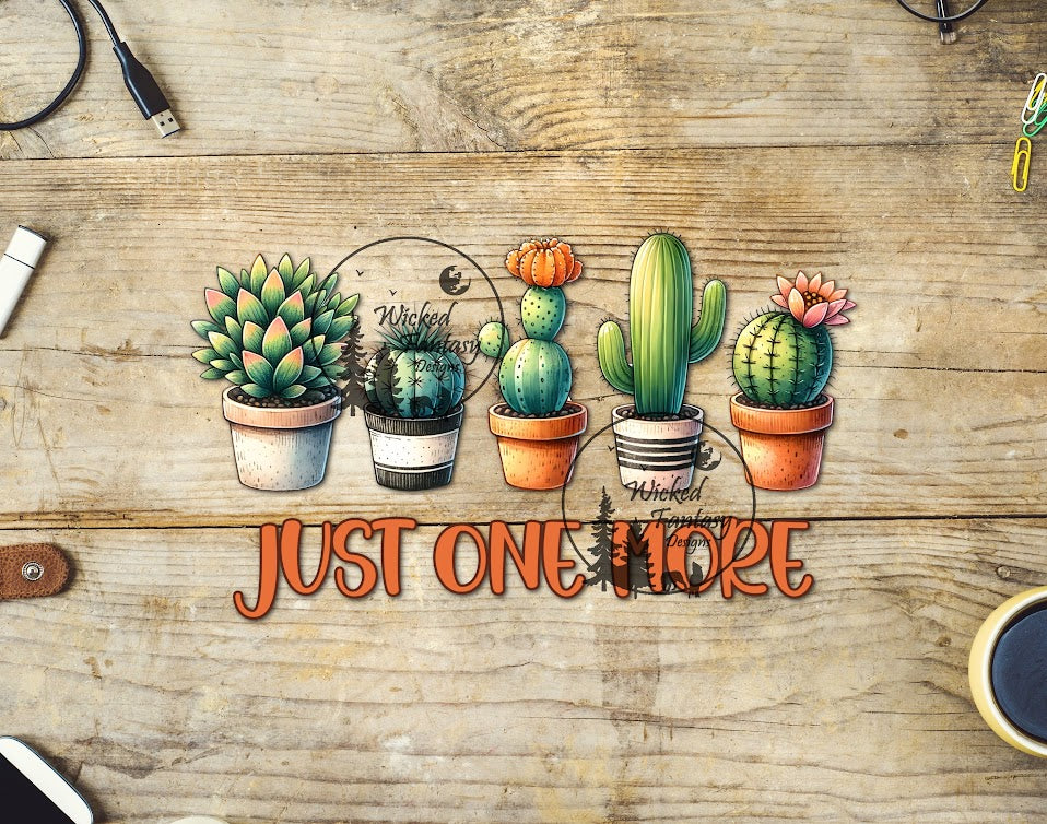 UVDTF Just One More Succulent Cactus In Pots 1pc