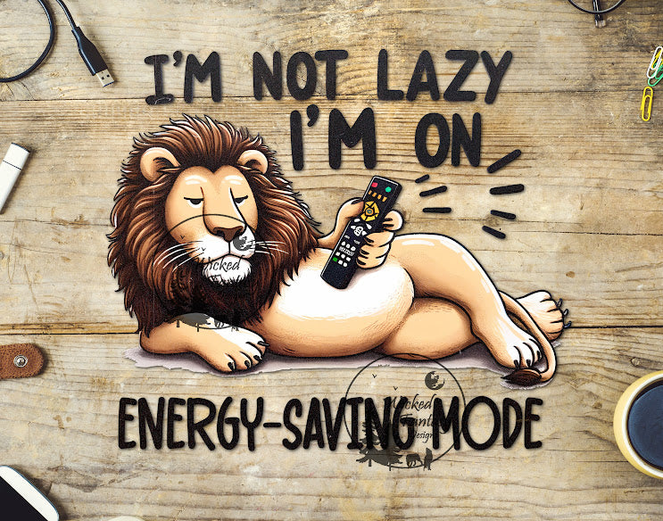 UVDTF I'm Not Lazy I'm on Energy Saving Mode
