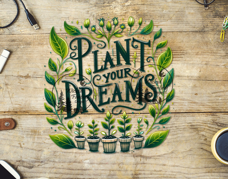 UVDTF Plant Your Dreams