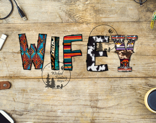 UVDTF WIFEY Aztec Cowhide Serape Western