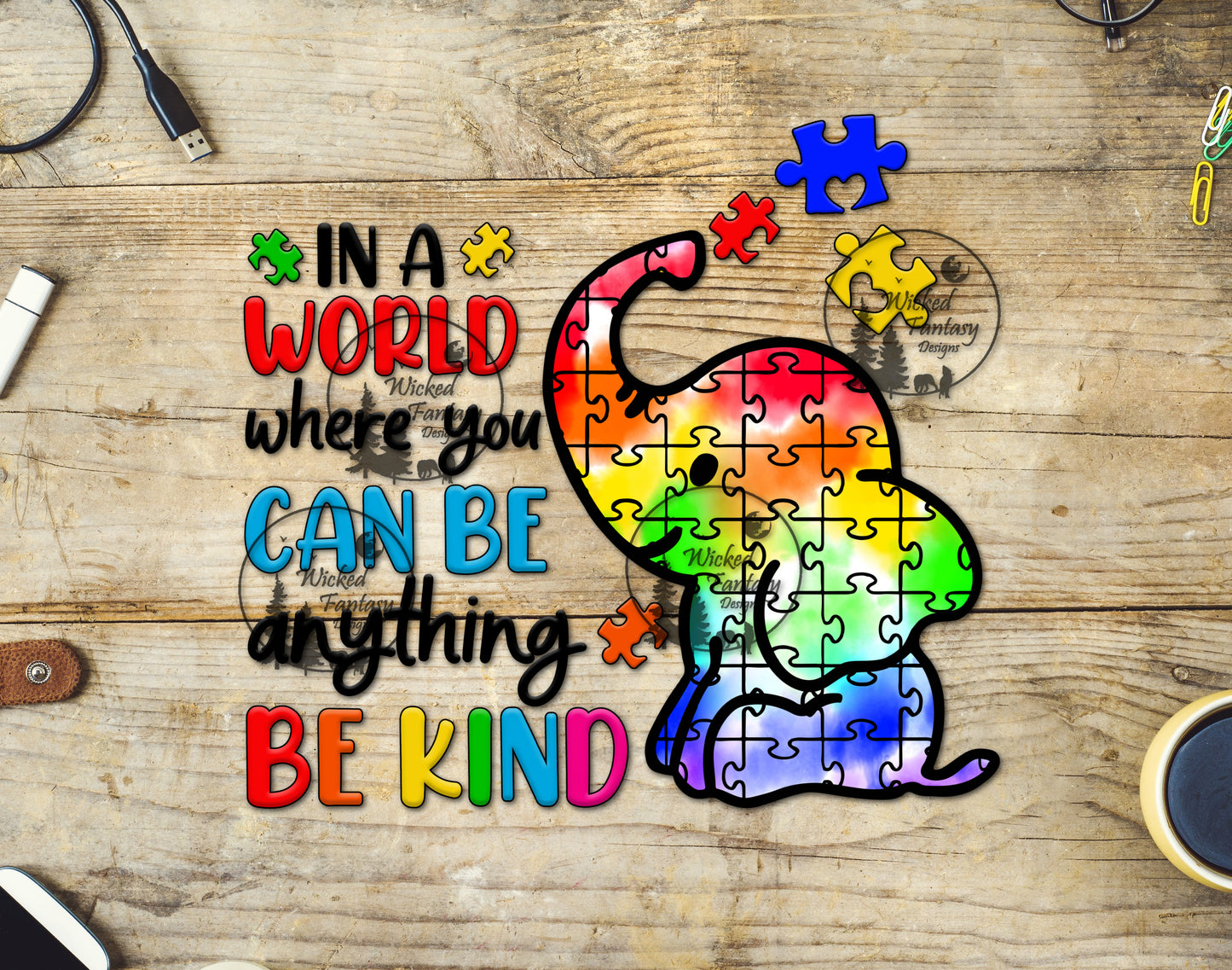 UVDTF In A World Where You Can Be Anything Be Kind Elephant Autism