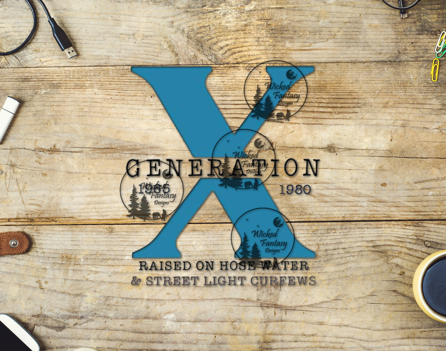 UVDTF Gen X Raised on Hose Water & Street Light Curfews