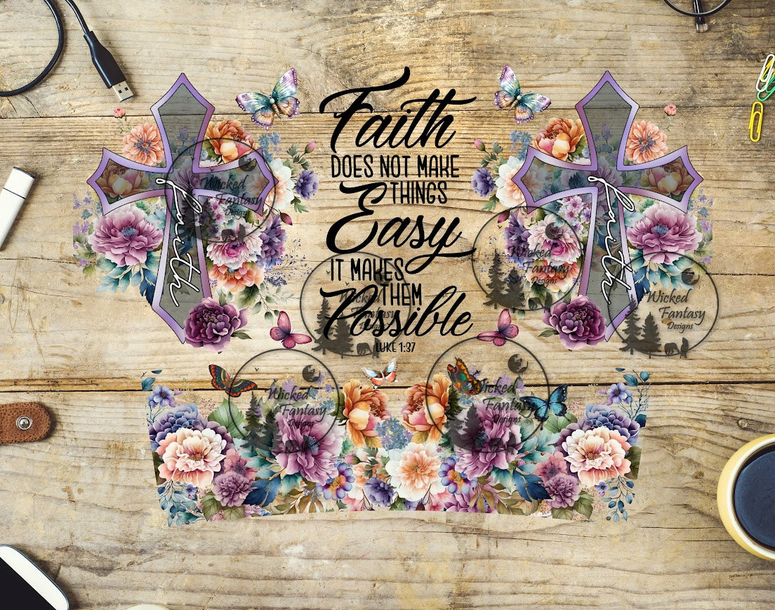 UVDTF Faith Does Not Make It Easy Wrap Element 40oz 16oz multiple sizes