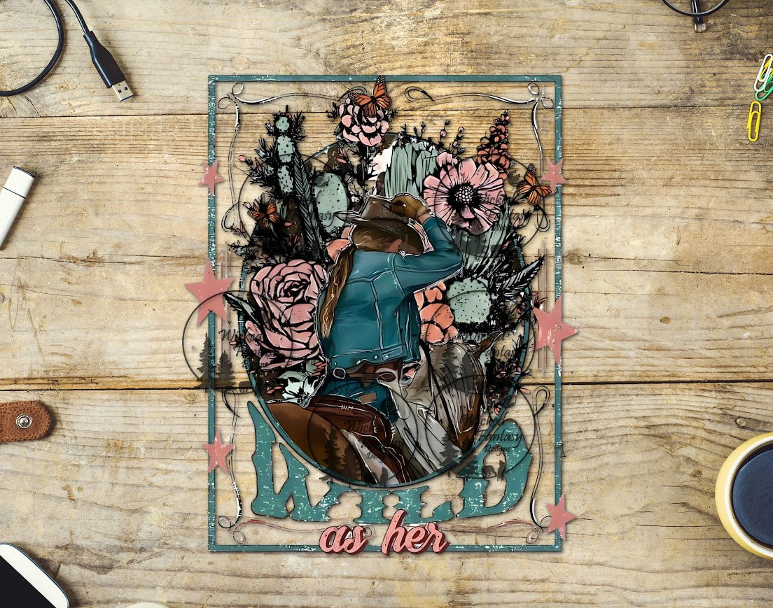 UVDTF Cowgirl Wild as Her