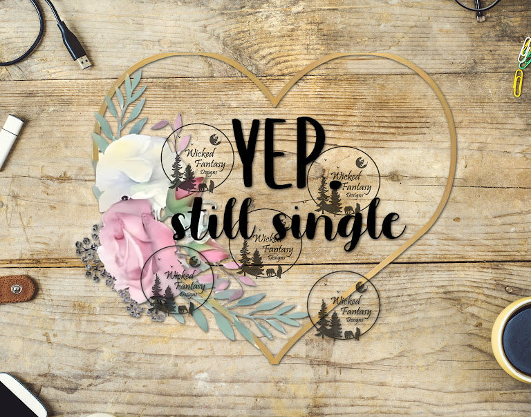 UVDTF Yep Still Single