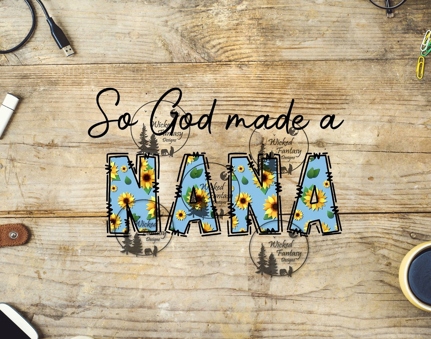 UVDTF So God Made a Nana Sunflowers 16oz 40oz Tumbler Wrap Element