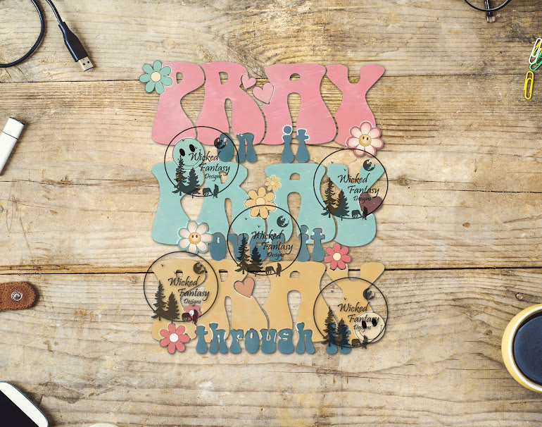 UVDTF Pray on it Pray Over It Pray through it