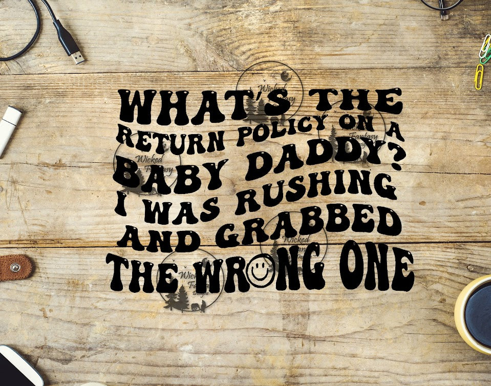 UVDTF What is the Return Policy on a Baby Daddy