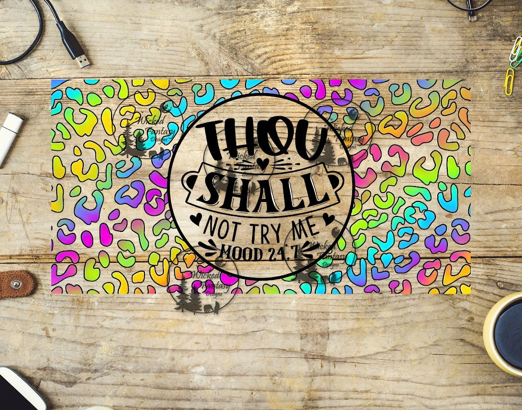 UVDTF Thou Shall Not Try Me 16oz 40oz