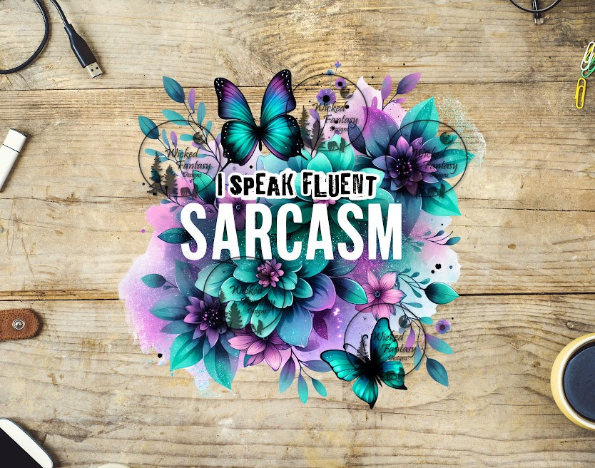UVDTF I Speak Fluent Sarcasm