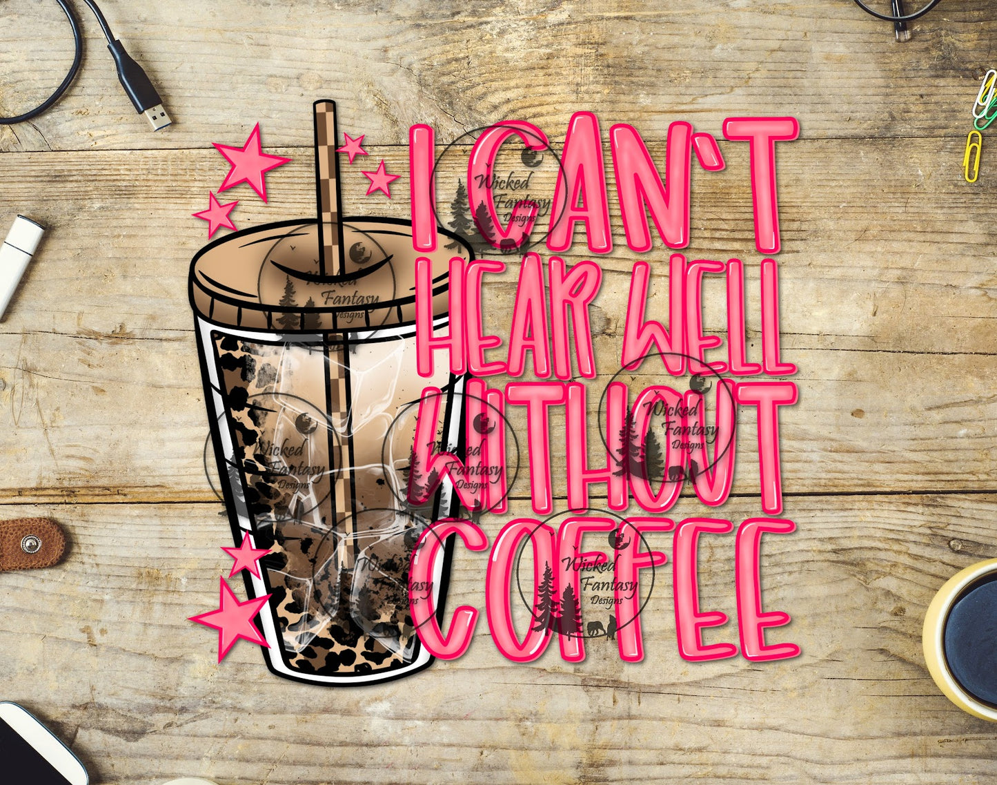 UVDTF I Can't Hear Well Without Coffee