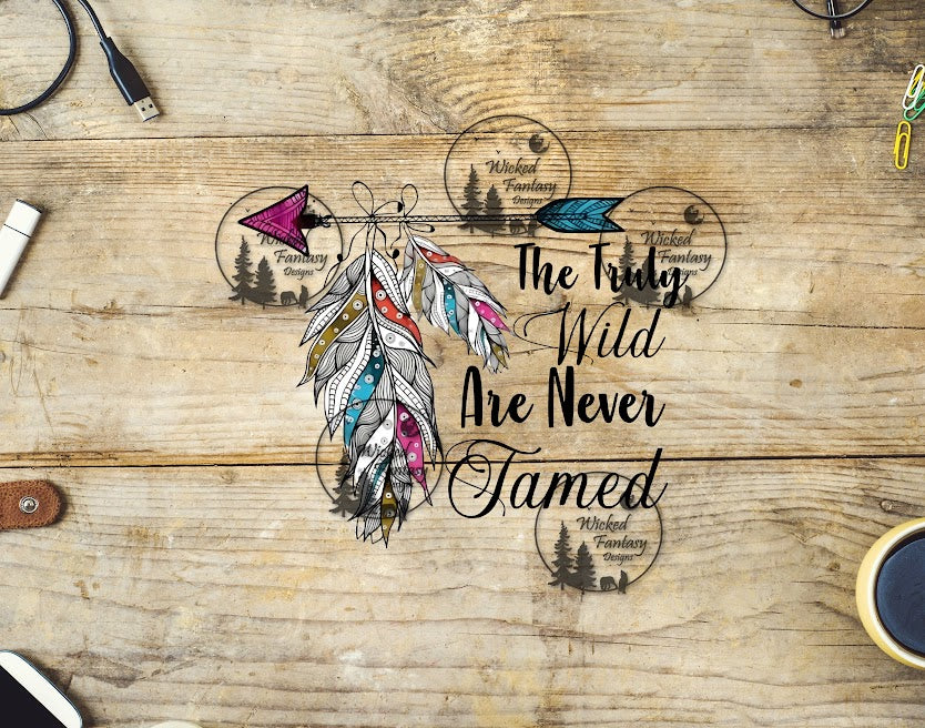 UVDTF The Truly Wild are Never Tamed