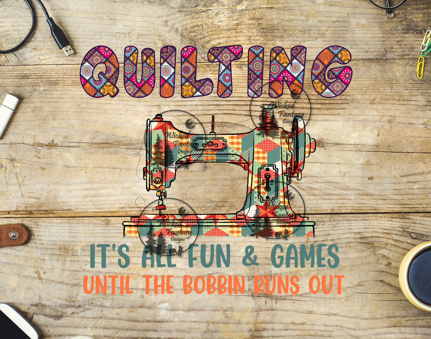 UVDTF Quilting Fun and Games Until