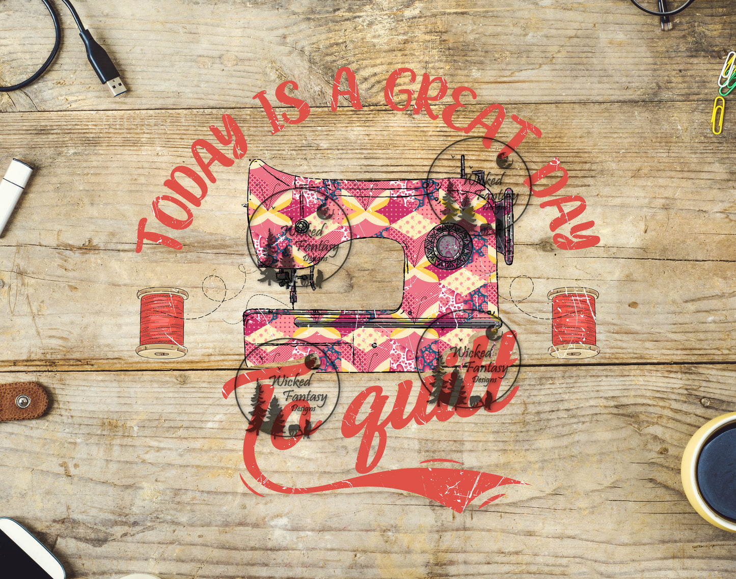 UVDTF Today is a Great Day to Quilt