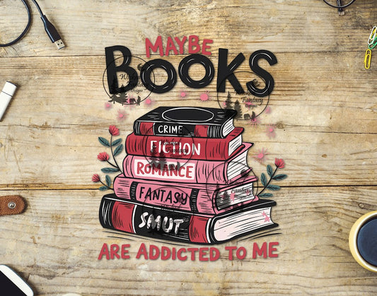 UVDTF Maybe Books are Addicted to Me