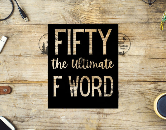 UVDTF Fifty the Ultimate F Word