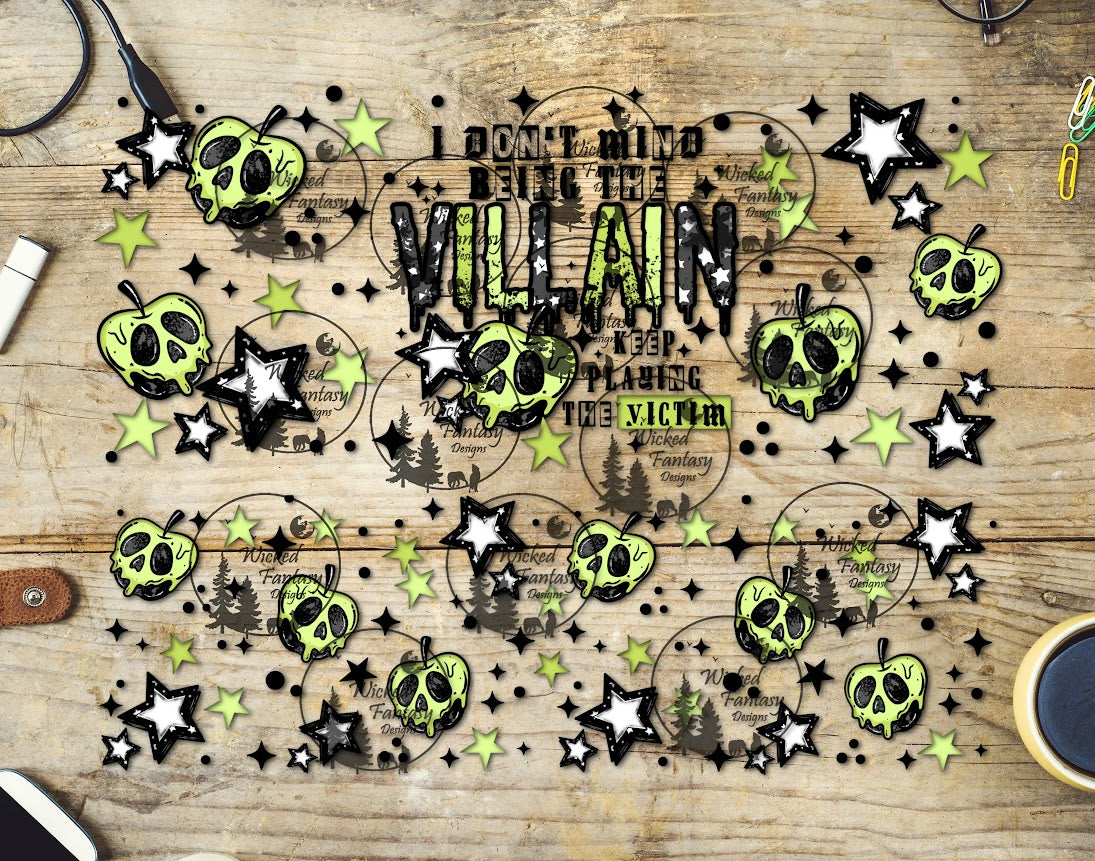 UVDTF I Don't Mind Being a Villain 20oz 30oz 10"x10"