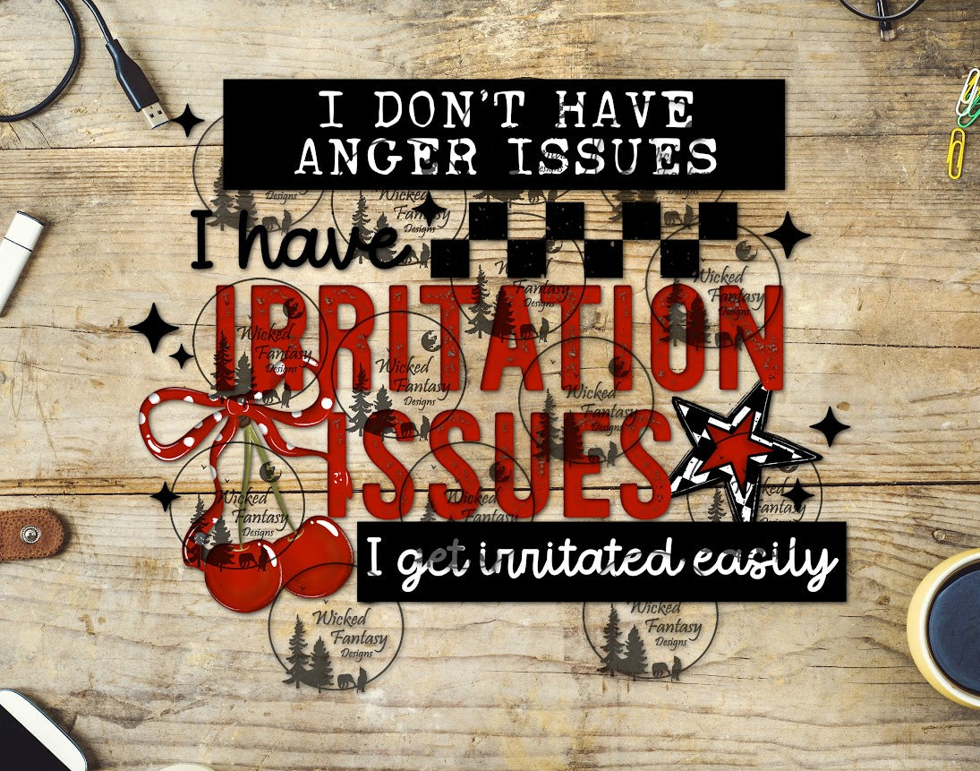 UVDTF I Don't Have Anger Issues
