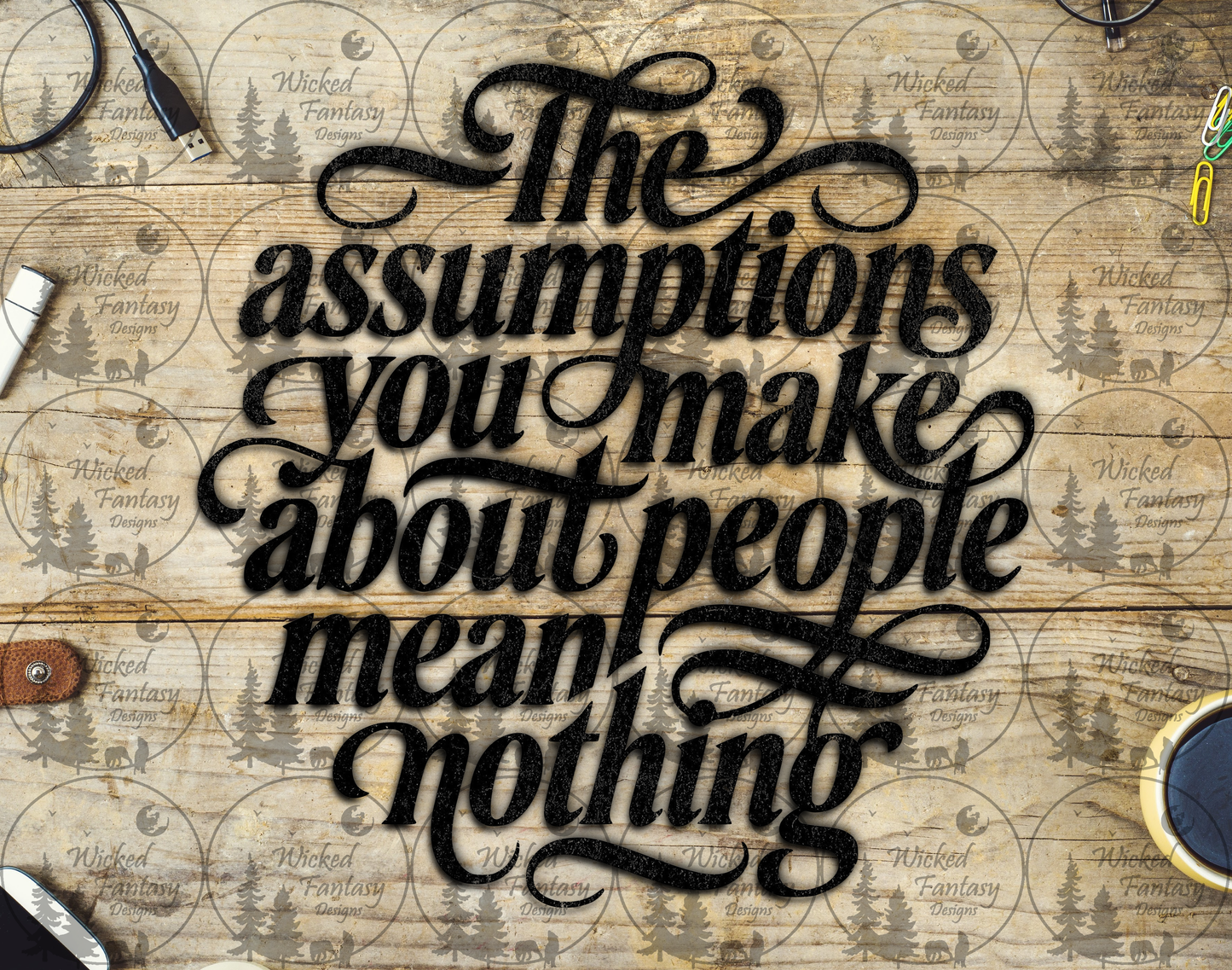UVDTF The Assumptions You Make About People Mean Nothing