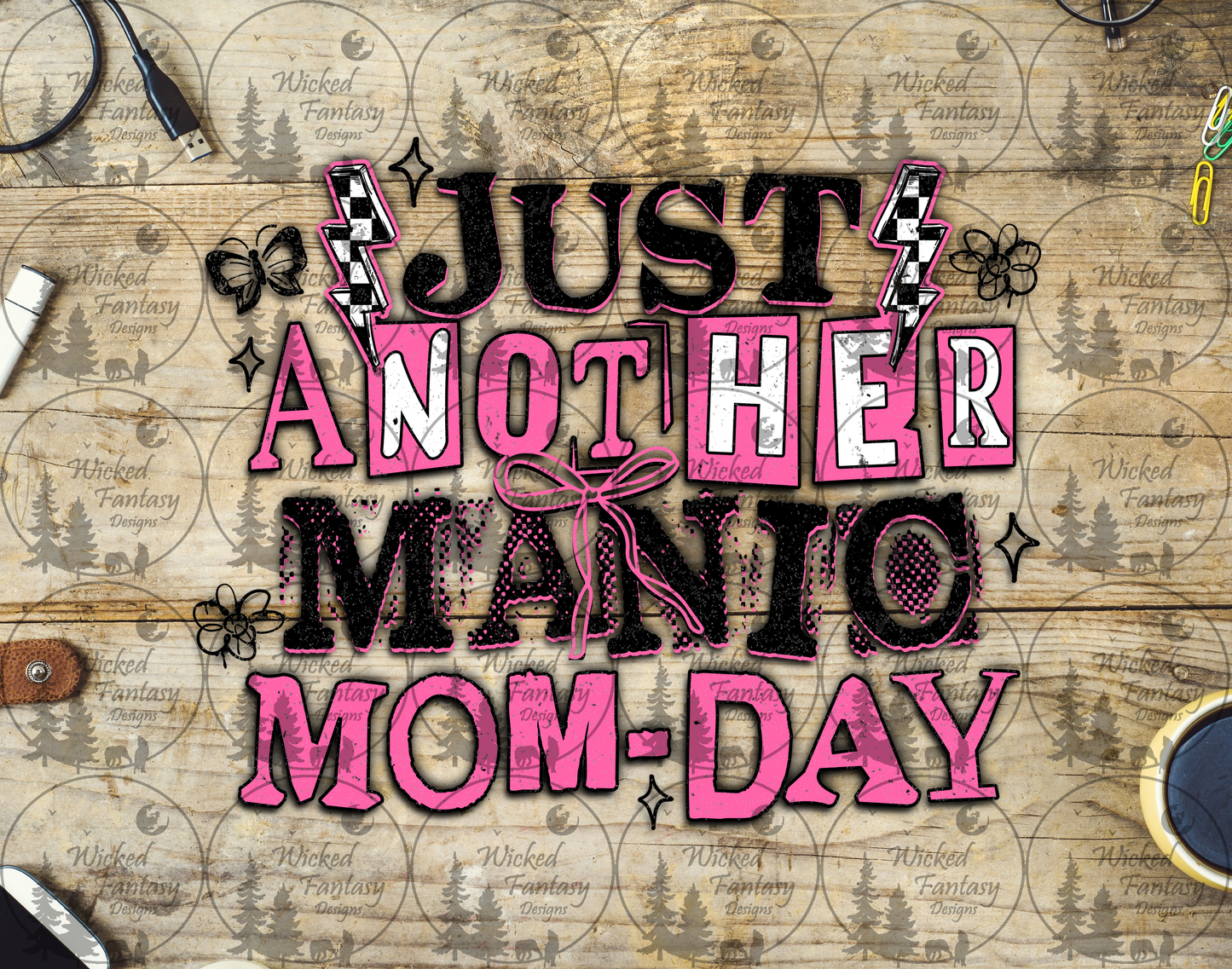 UVDTF Just Another Manic Mom-Day