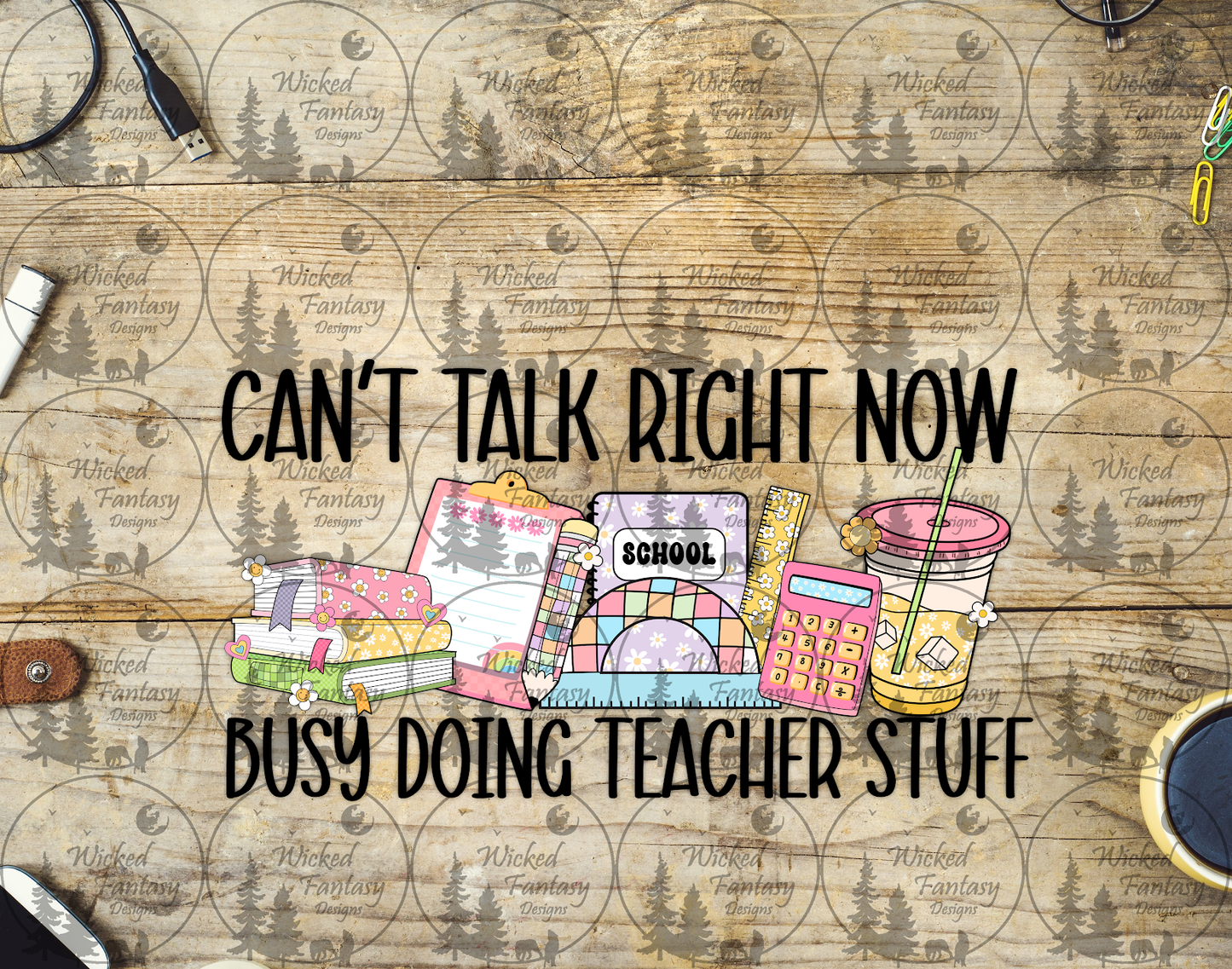 UVDTF Busy doing Teacher Stuff 16oz 40oz