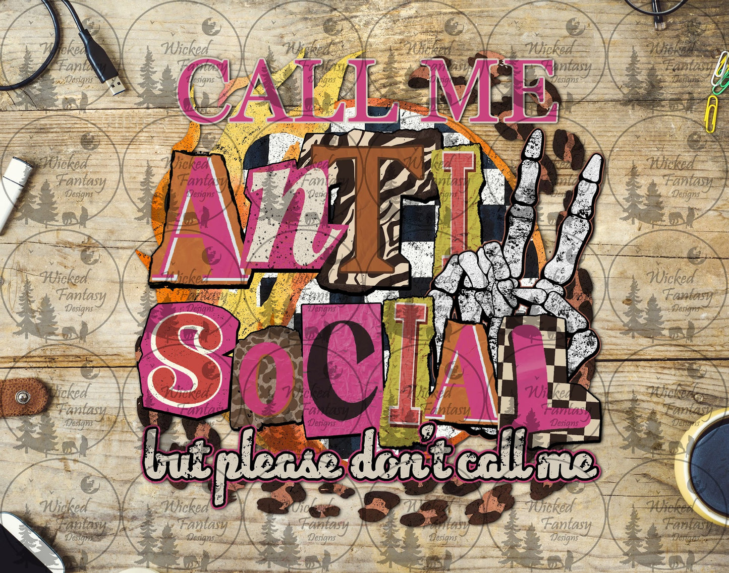 UVDTF Call Me Anti Social but Please Don't Call Me