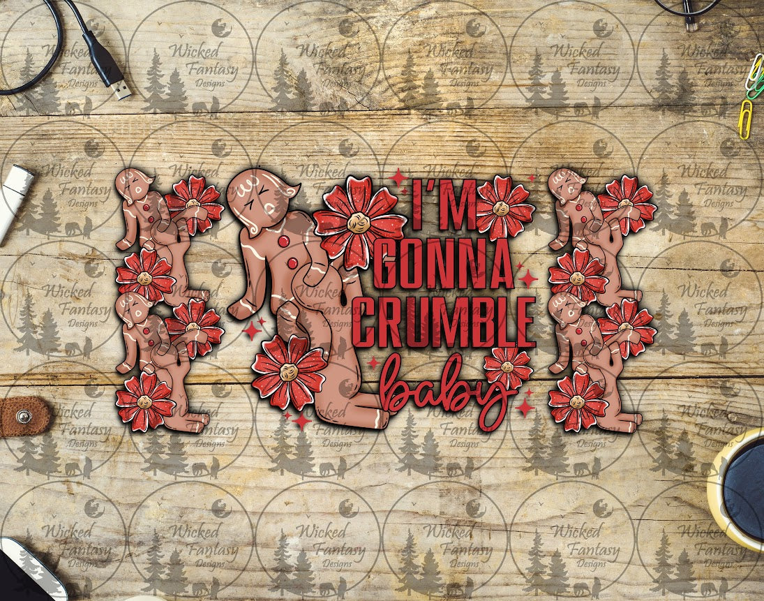 UVDTF NSFW I'm Gonna Crumble Baby Christmas 16oz 40oz