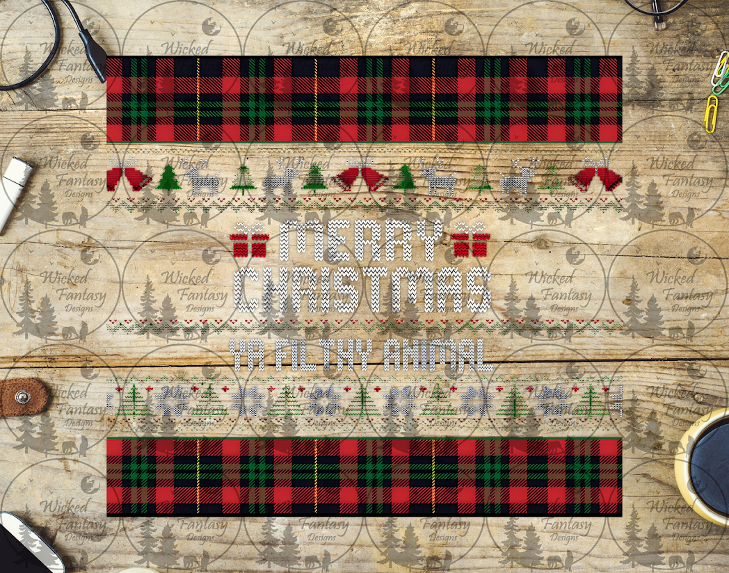 UVDTF Merry Christmas Ya Filthy Animal 20oz 30oz 10"x10"