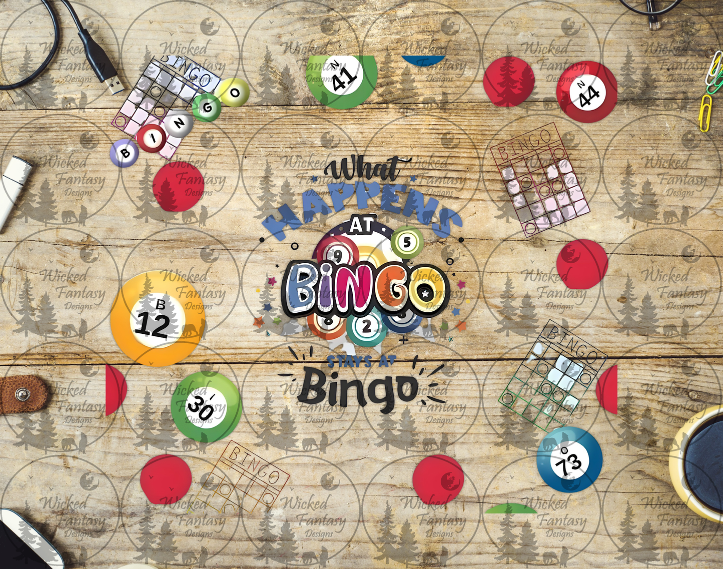 UVDTF What Happens at Bingo 20oz 30oz 10"x10"