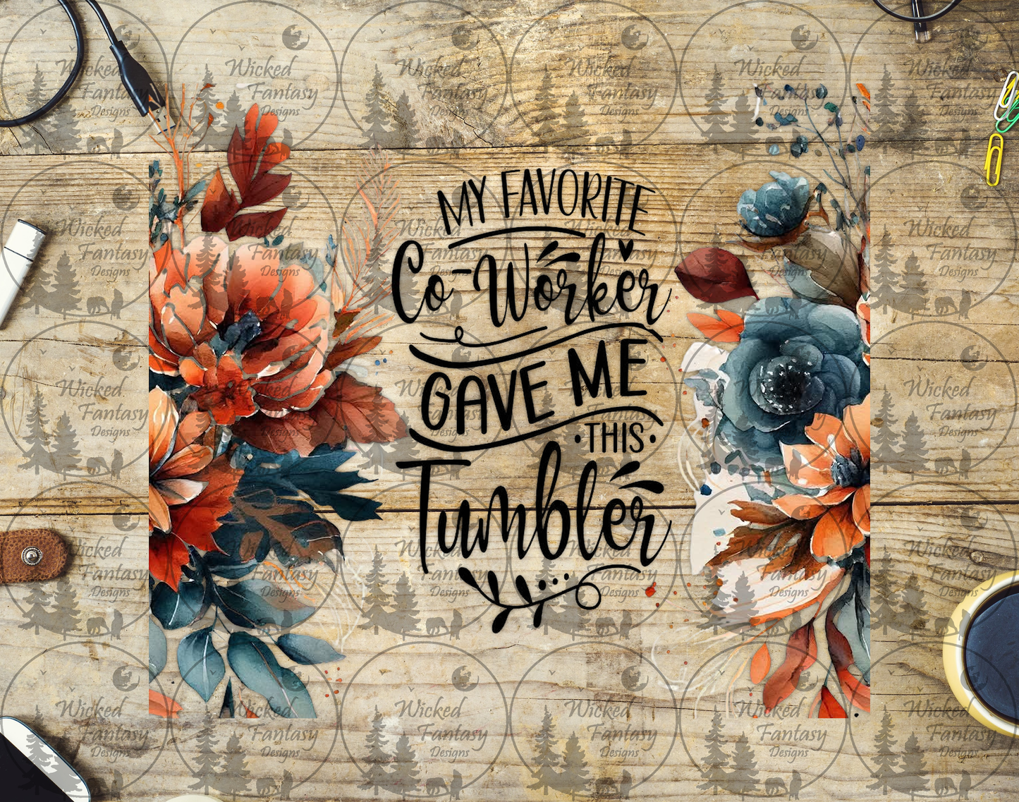 UVDTF My Favorite Co-Worker Gave Me This Tumbler 20oz 30oz 10"x10"