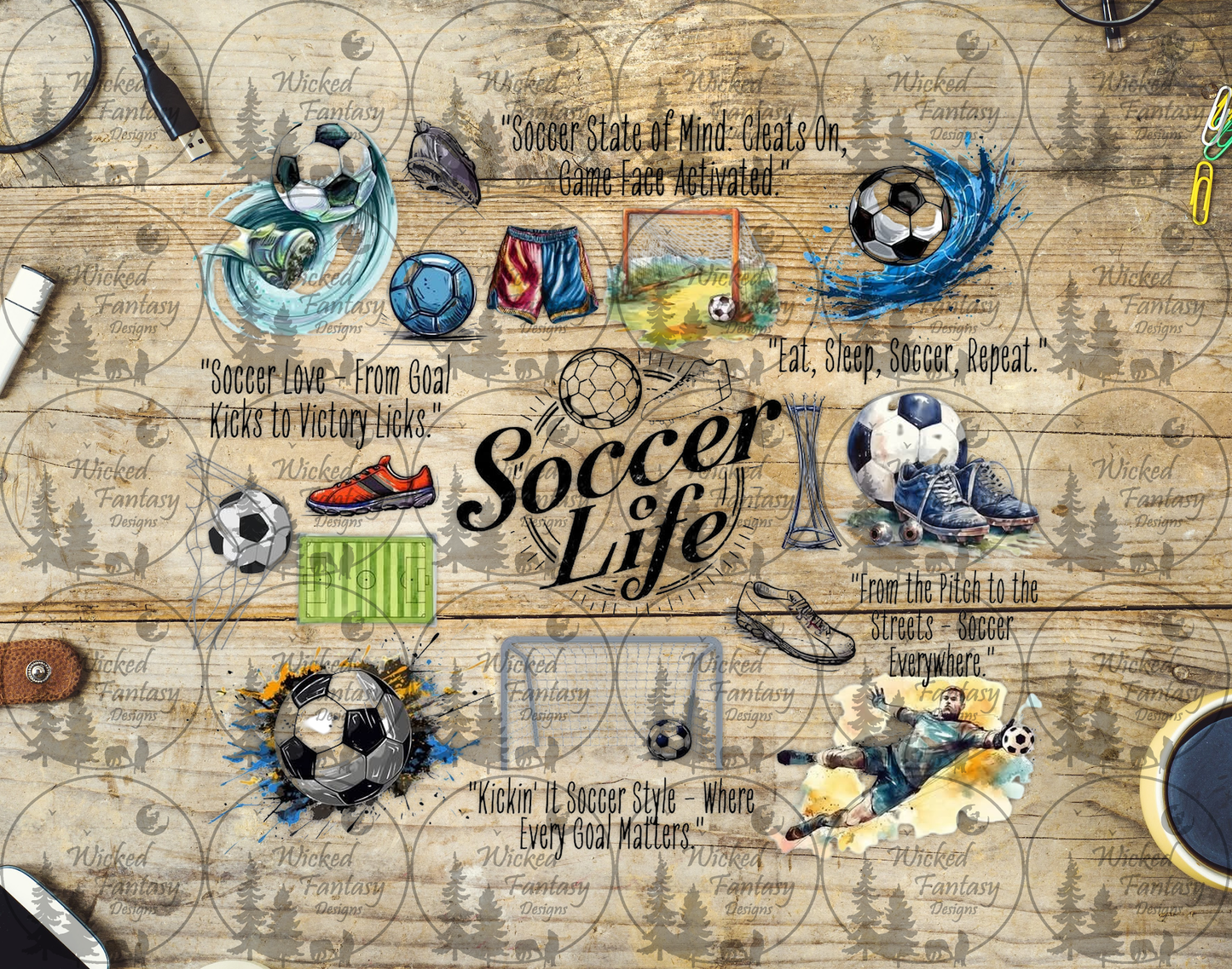 UVDTF Soccer Life 20oz 30oz 10"x10"