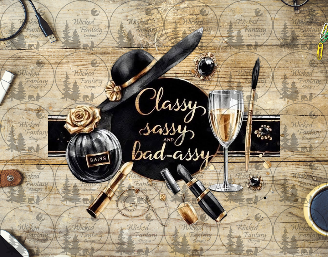 UVDTF Classy Sassy and Badassy 20oz 30oz 10"x10" Element