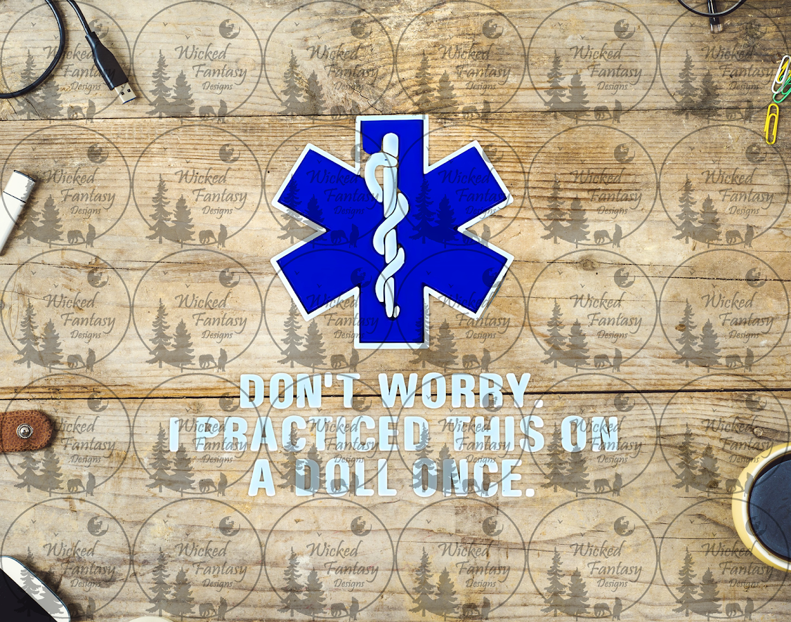 UVDTF EMT Don't Worry I Practiced This on a Doll Once