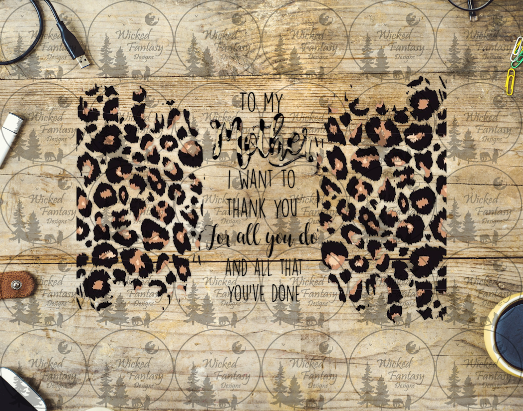 UVDTF To My Mother Thank You 16oz 40oz