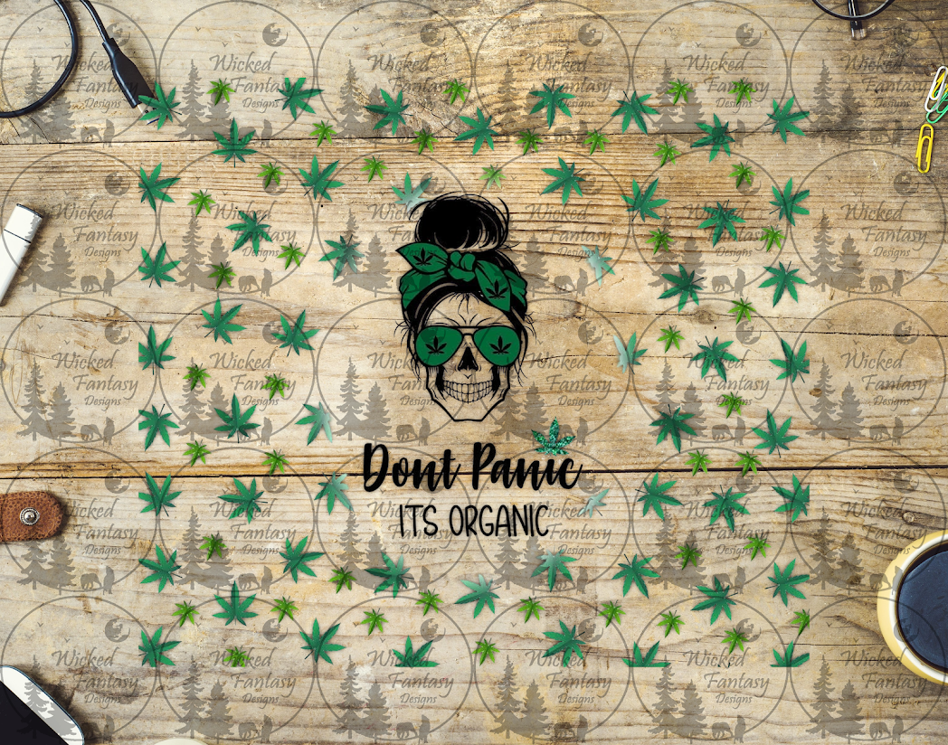 UVDTF Don't Panic It's Organic 420 20oz 30oz 10"x10" Element