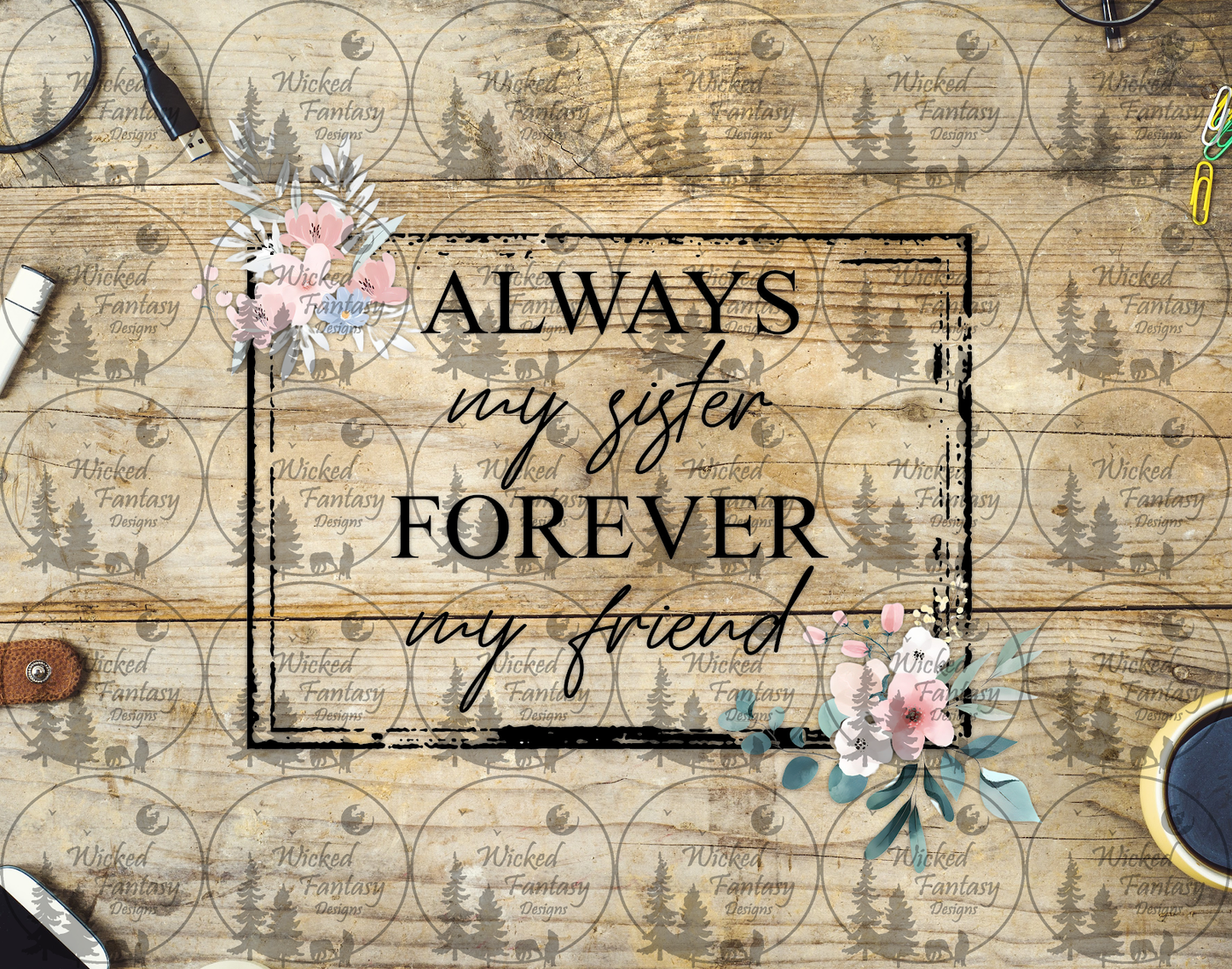 UVDTF Always My Sister Forever my Friend