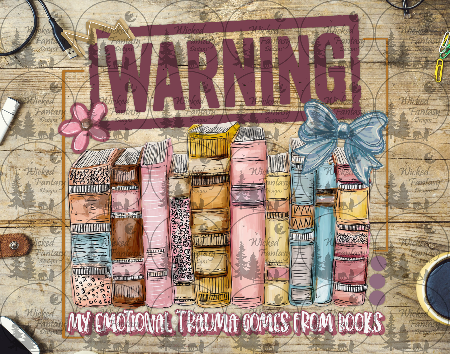 UVDTF Warning my Emotional Trauma Comes from Books