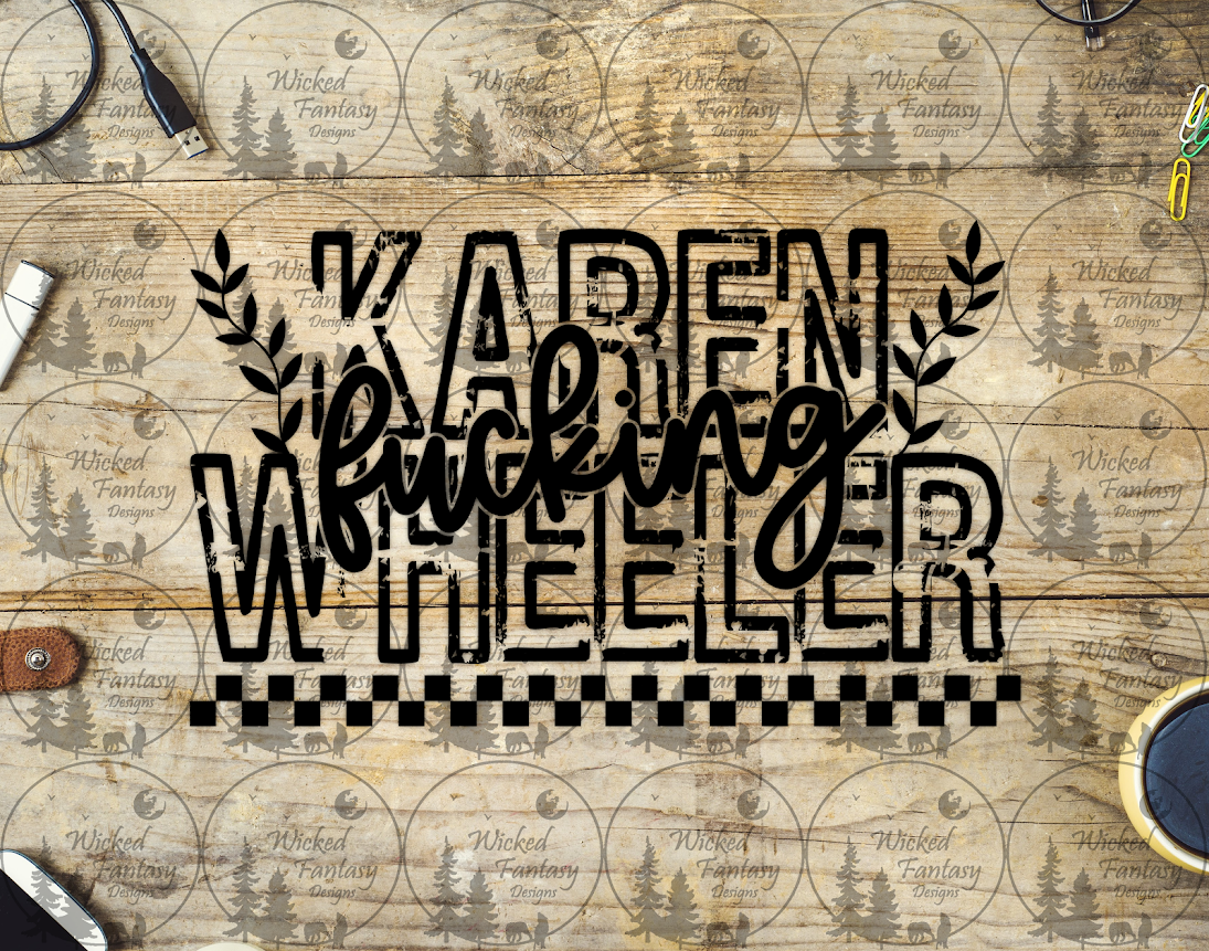 UVDTF Karen F*cking Wheeler stranger