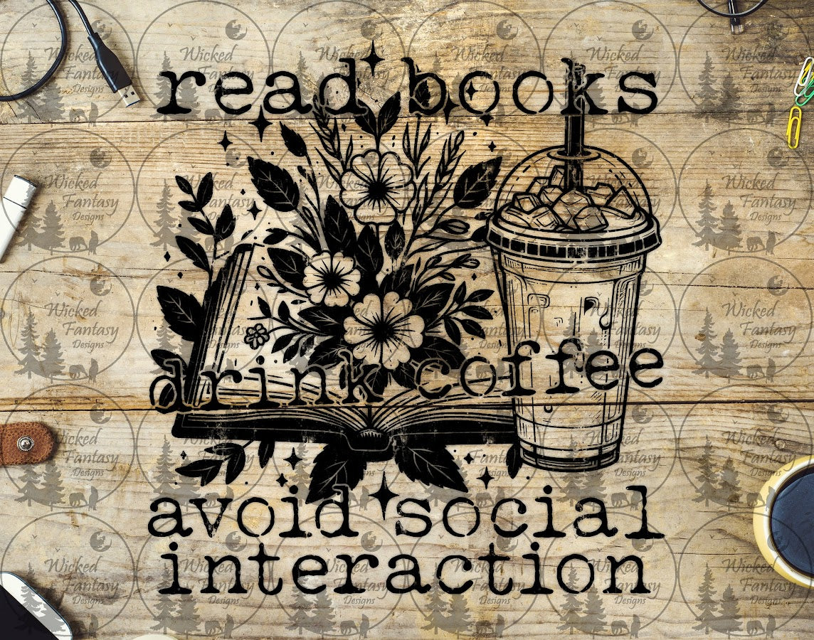 UVDTF Read Books Drink Coffee and Avoid Social Interaction