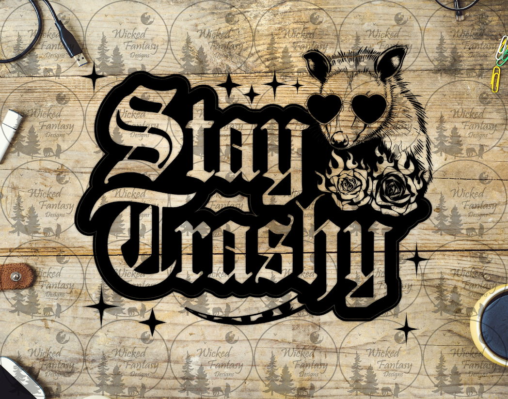 UVDTF Stay Trashy Opossum