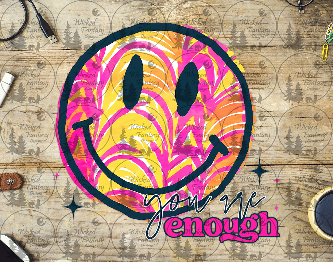 UVDTF You are Enough Smiling Face