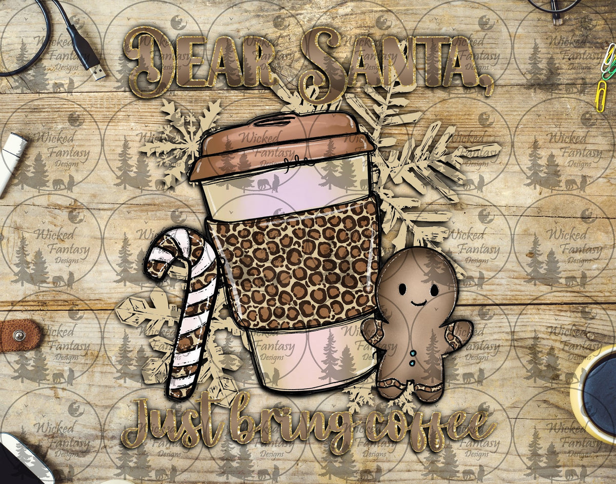 UVDTF Dear Santa Just Bring Coffee