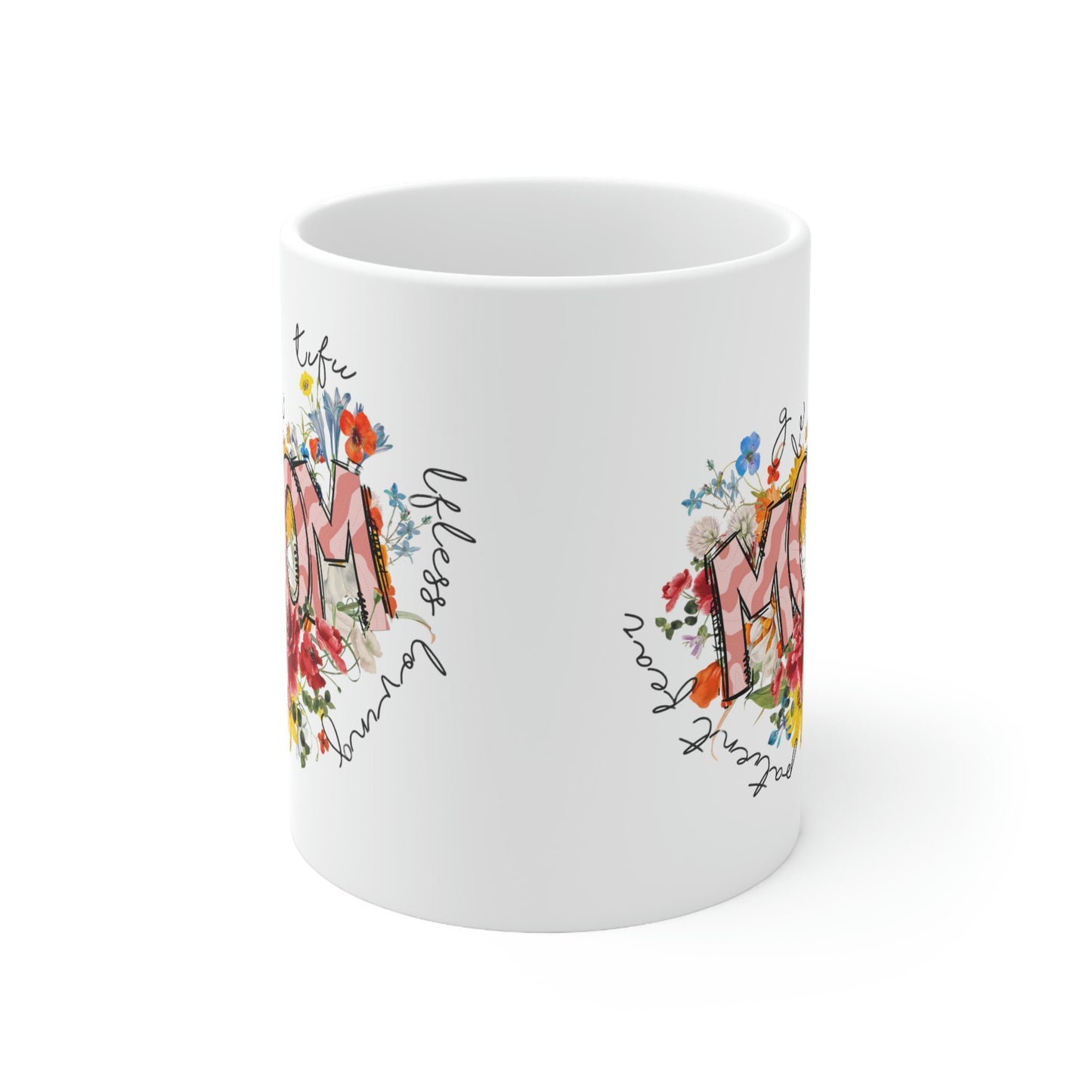 Blessed Mom flowers Ceramic Mug 11oz