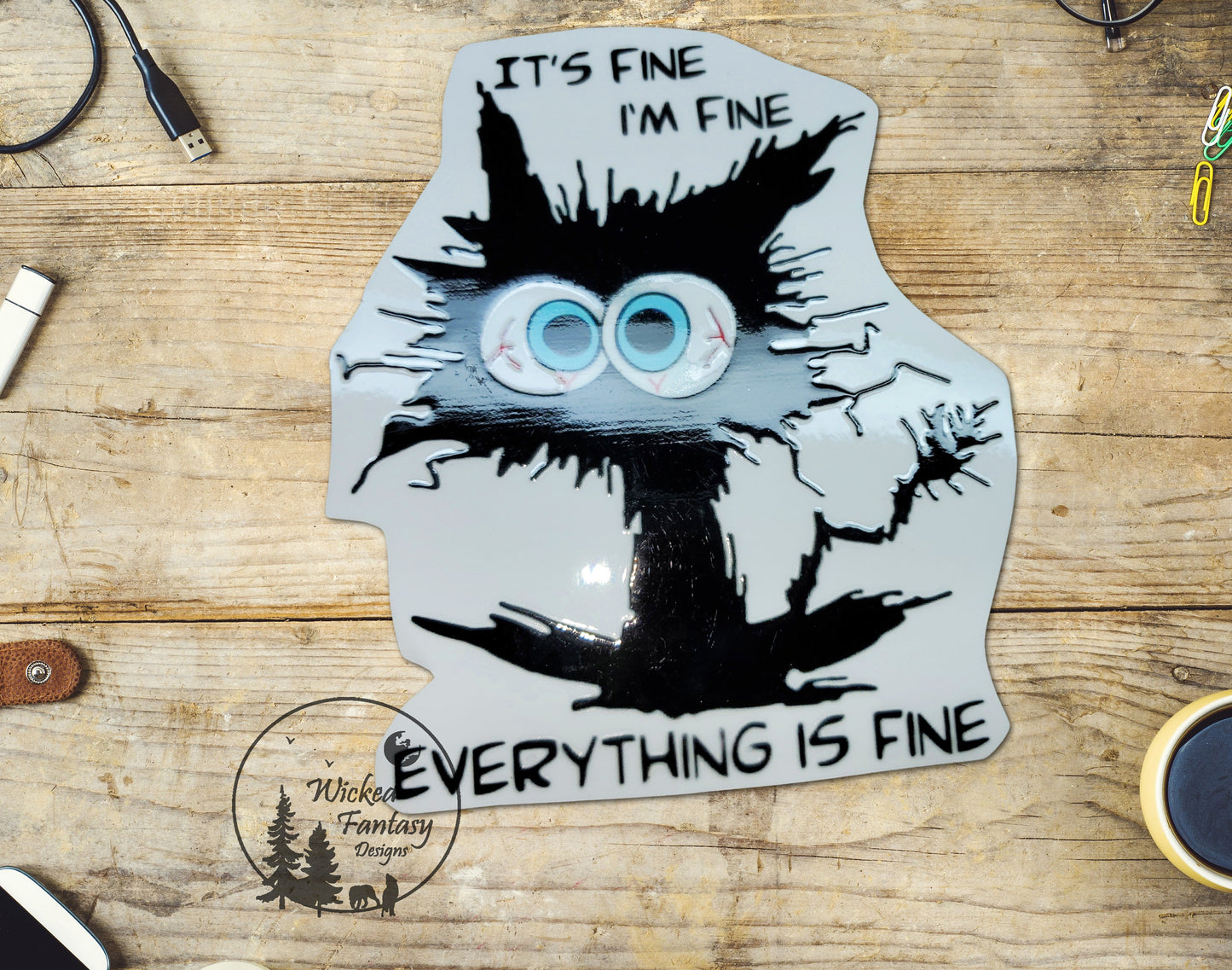 UVDTF Decal It's Fine I'm Fine Everything is Fine Frazzled Cat Sarcastic Funny sticker 1pc