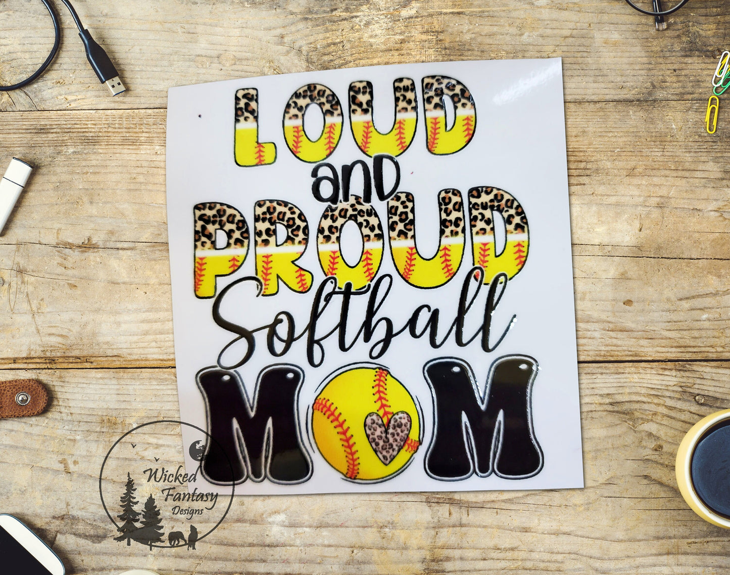 UVDTF Decal Loud and Proud Softball Mom Leopard Print Transparent Background Sticker 1pc