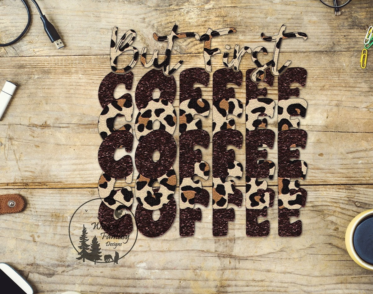 UVDTF Decal But First Coffee Leopard Print 1pc