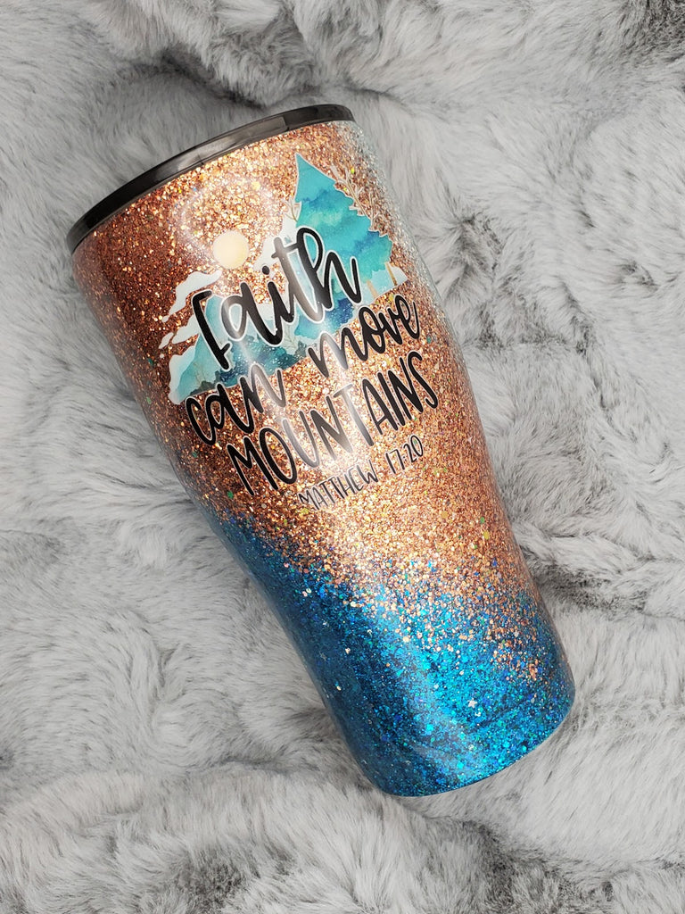 Faith Can Move Mountains Glitter Swirls Epoxy 30oz Tumbler