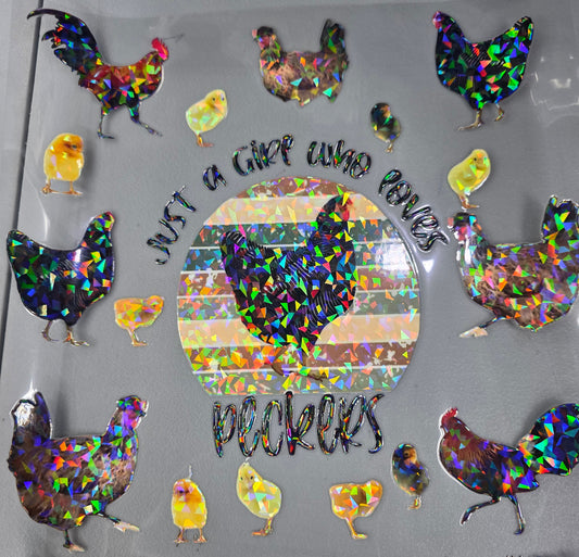 UVDTF Shattered Holographic Just a Girl Who Loves Peckers Chickens 11"x11"