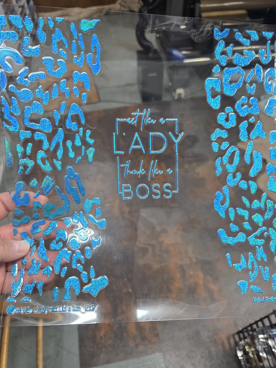 UVDTF Prism Blue Holographic Act Like a Lady Think Like a Boss 11"x11"