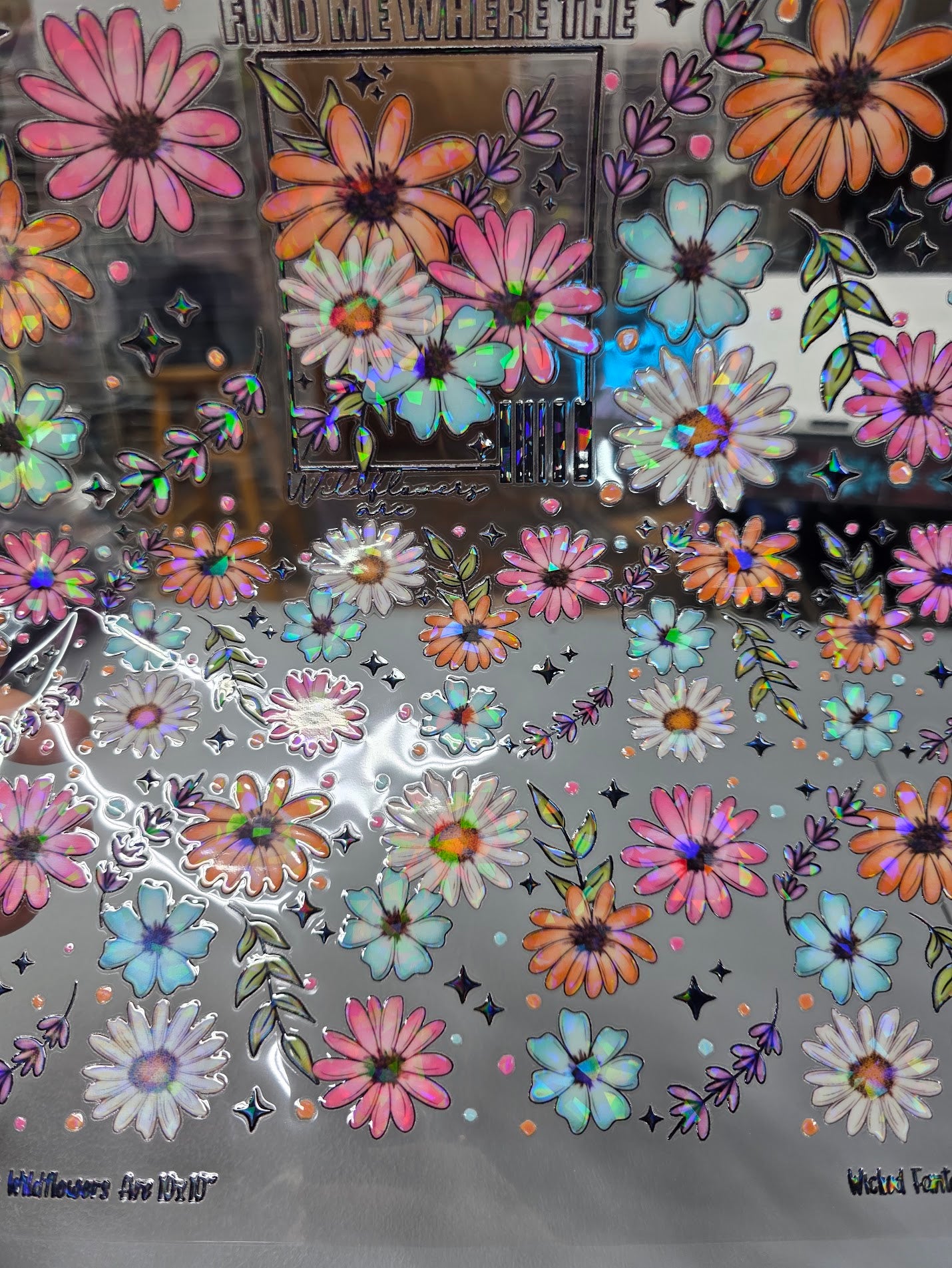UVDTF Shattered Holographic Find Me Where the Wildflowers Are 11"x11"